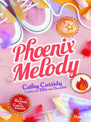 cover image of Phoenix Melody--Le bureau des coeurs trouvés--Tome 4--Roman dès 11 ans